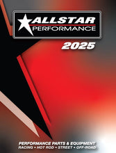 Load image into Gallery viewer, ALLSTAR PERFORMANCE 100 2025 Allstar Performance Catalog