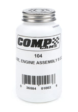 Load image into Gallery viewer, COMP CAMS 104 8 Oz Assembly Lube