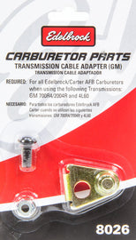 EDELBROCK 8026 Bracket - 700R4 Trans Cable Adapter