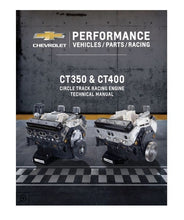 Load image into Gallery viewer, CHEVROLET PERFORMANCE 19434342 Circle Track Tech Manual CT350 / CT400
