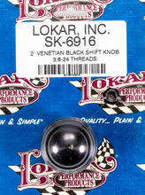 Load image into Gallery viewer, LOKAR SK-6916 2in Shift Knob Venetian Black