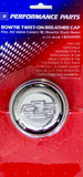 PROFORM 141-618 Chrome Twist On V/C Breather