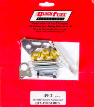 Load image into Gallery viewer, QUICK FUEL TECHNOLOGY 49-2 Throttle Return Spring Kit - QFX Carbs