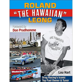 S-A BOOKS CT695 Roland Leong Hawaiian Drag Racing Iconic