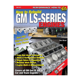 S-A BOOKS SA147 How To Rebuild GM LS Series Engines