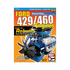 S-A BOOKS SA162 How To Rebuild Ford 429/460 Engines