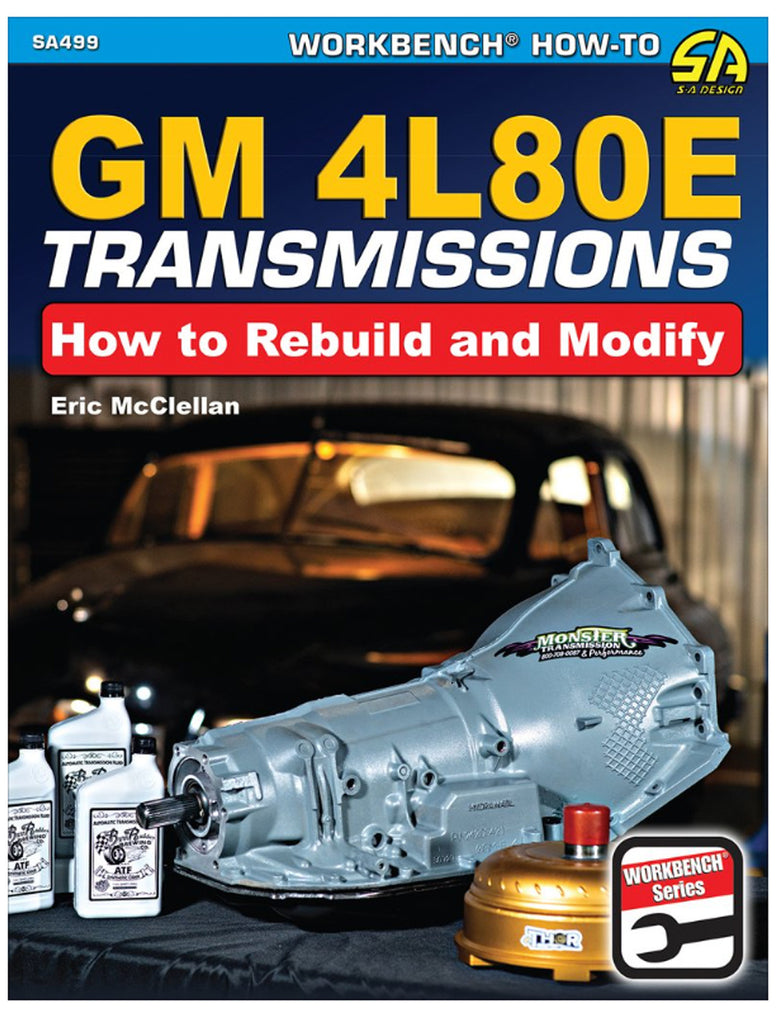 S-A BOOKS SA499 How To Rebuild & Modify GM 4L80E Transmissions